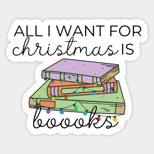 All I Want For Christmas Is Books Sticker